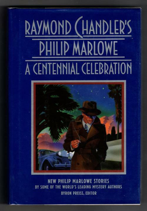 Raymond Chandler's Philip Marlowe by Byron Preiss (editor) First Edition
