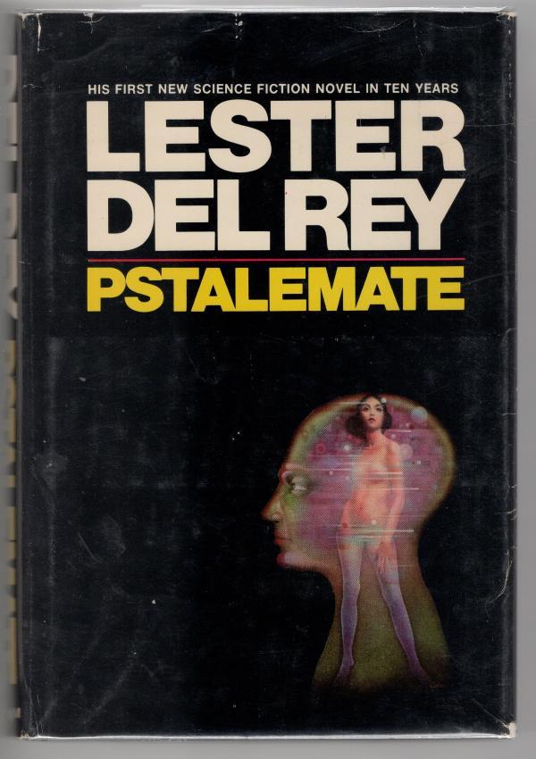 Pstalemate by Lester del Rey (First Edition)