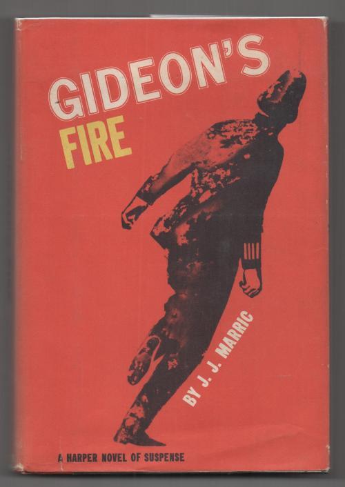 Gideon's Fire by J. J. Marric (John Creasey) (First Edition)