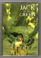 Jack in the Green by Charles de Lint (First Edition) Limited Signed