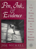 Pens, Ink, & Evidence by Joe Nickell