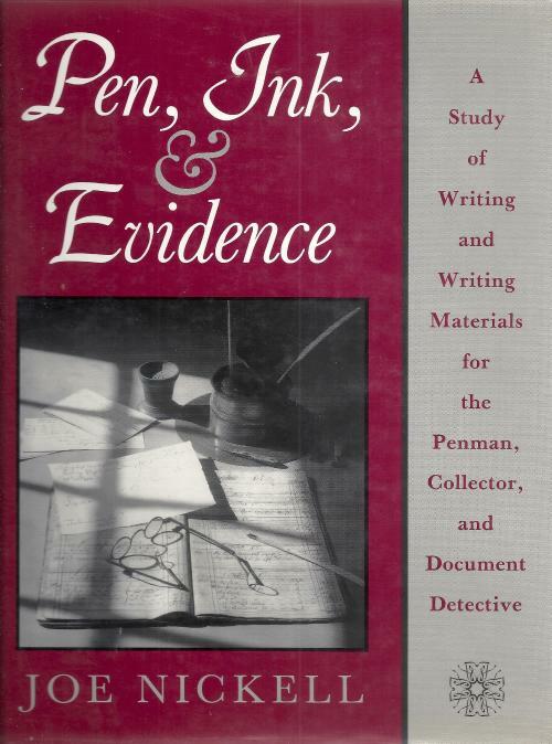 Pens, Ink, & Evidence by Joe Nickell