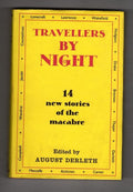 Travellers by Night by August Derleth (First UK Edition) Gollancz File Copy