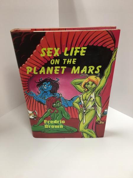 Sex Life on the Planet Mars by Fredric Brown (First Edition) LTD Signed