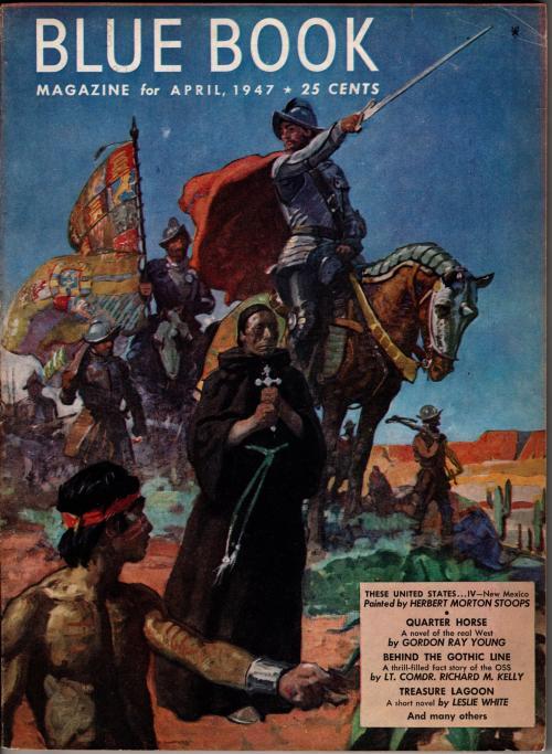 Blue Book Apr 1947 Herbert Morton Stoops Cvr; Nelson Bond; H. Bedford-Jones