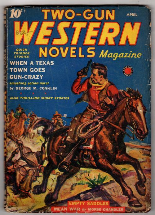 Two Gun Western Apr 1942 Pulp George M. Conklin; James P. Olsen; W.H.B. Kent;