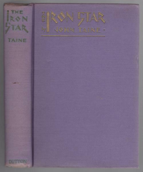Iron Star by John Taine (First Edition)
