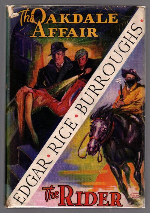 The Oakdale Affair and The Rider by Edgar Rice Burroughs (First) Signed