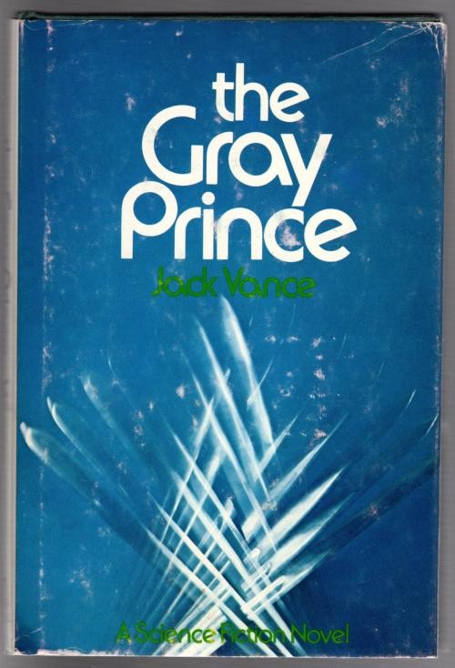 The Gray Prince by Jack Vance (First Printing)