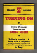 Turning On by Damon Knight (First UK Edition) Gollancz File Copy w/Band