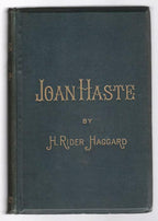 Joan Haste by H. Rider Haggard (First UK Edition)
