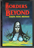 The Borders Just Beyond by Joseph P. Brennan (Signed,Limited) Randy Broecker Art