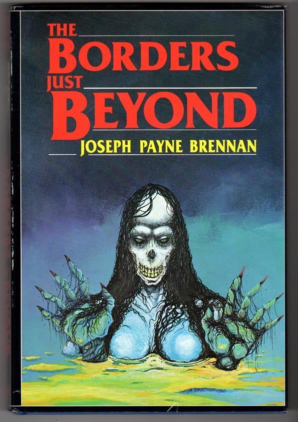 The Borders Just Beyond by Joseph P. Brennan (Signed,Limited) Randy Broecker Art