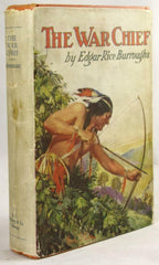 The War Chief by Edgar Rice Burroughs McClurg (First Edition)