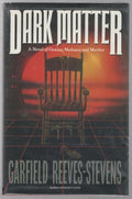 Dark Matter by Garfield Reeves-Stevens (First Edition) Uncorrected Proof Signed
