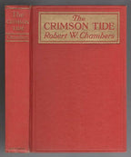 The Crimson Tide by Robert W. Chambers (First Edition)