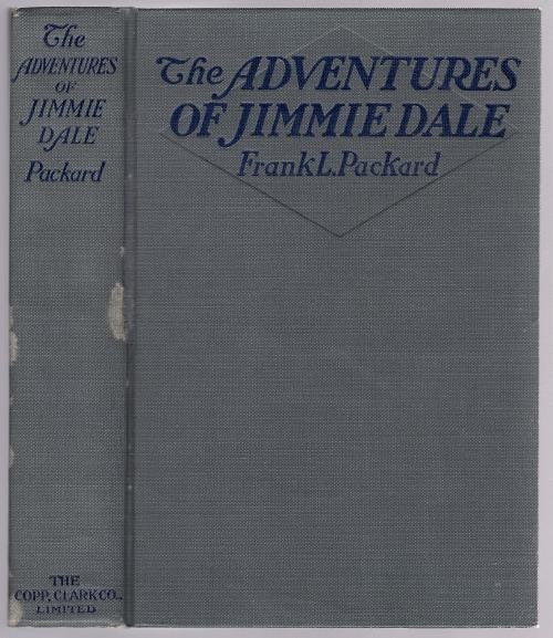 The Adventures of Jimmie Dale by Frank L. Packard (First Canadian)