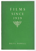 Films since 1939 by Dilys Powell (First Edition)
