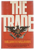 The Trade by William H. Hallahan (First Edition)