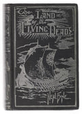The Land of the Living Dead by Neal Fyne (First Edition) Scarce