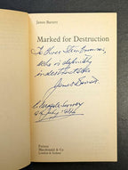 Marked for Destruction by James Barnett Signed