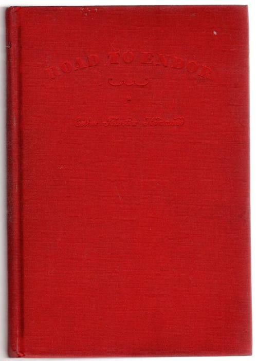 Road to Endor by Esther Barstow Hammand (First Edition)