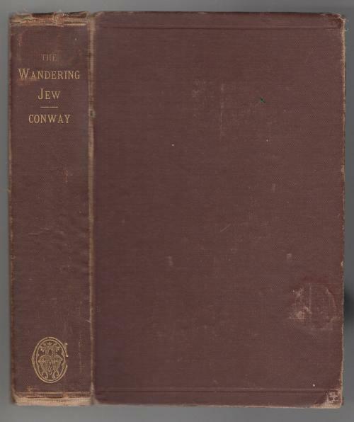 The Wandering Jew by Moncure Daniel Conway (Very Rare)