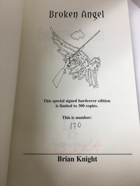 Broken Angel by Brian Knight (First Edition) LTD Signed