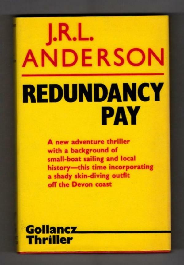 Gollancz Thriller Redundancy Pay by J.R.L. Anderson Publisher's File Copy