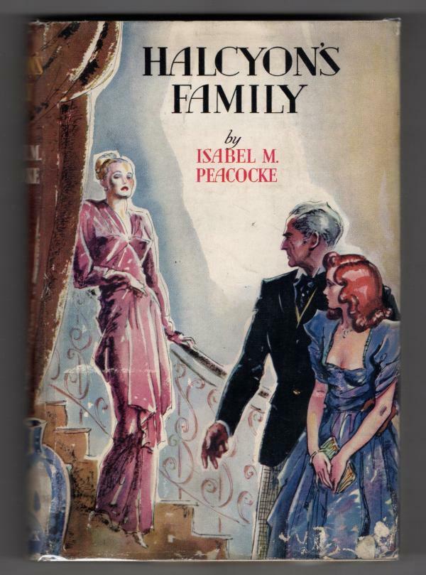 Halcyon's Family by Isabel M. Peacocke (First Edition) File Copy