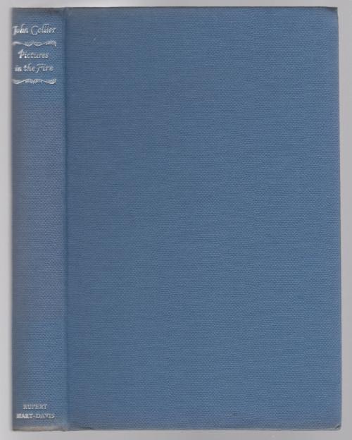 Pictures in the Fire by John Collier (First Edition) Erle Korshak's Copy