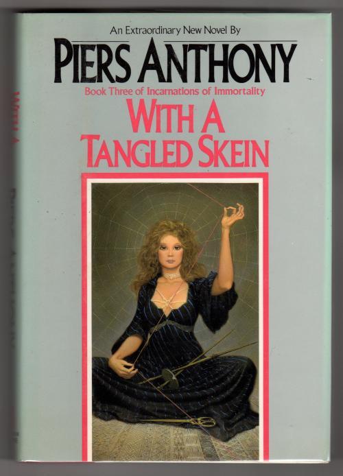 With A Tangled Skein by Piers Anthony (First Edition)