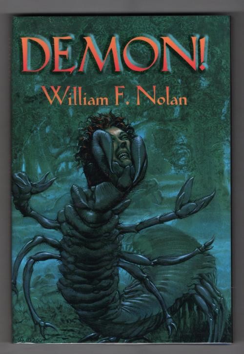 Demon! by William F. Nolan (First Edition) Limited Signed Copy#197