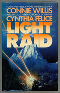 Light Raid by Connie Willis & Cynthia Felice (Signed) 1st Edition- High Grade
