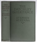 The Datchley Inheritance by Stephen McKenna (First Edition) Hubin Listed