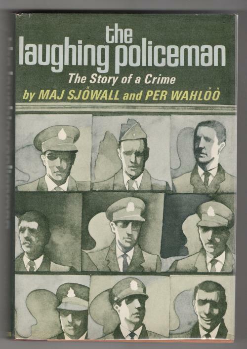 The Laughing Policeman by Maj Sjowall & Per Wahloo (First Edition)
