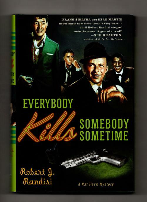 Everybody Kills Somebody Sometime by Robert J. Randisi First Rat pack