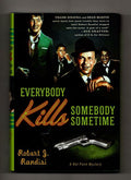 Everybody Kills Somebody Sometime by Robert J. Randisi First Rat pack