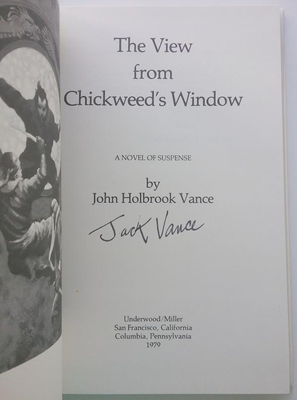 The View from Chickweed's Window by John Holbrook Vance (First edition) LTD S...