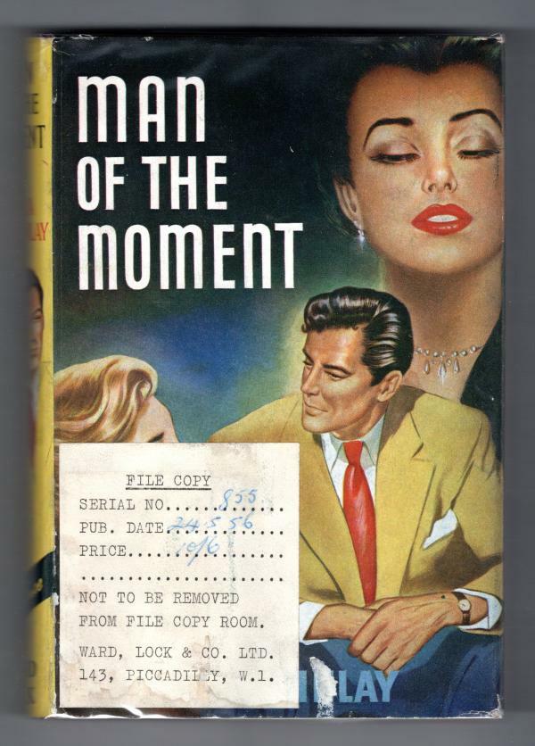 Man of the Moment by Leila Mackinlay (First Edition) File Copy