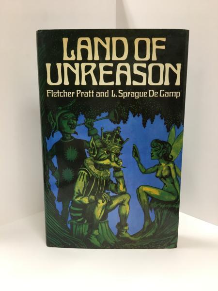 Land of Unreason by Fletcher Pratt & L. Sprague de Camp (First U.K. ed.) Signed