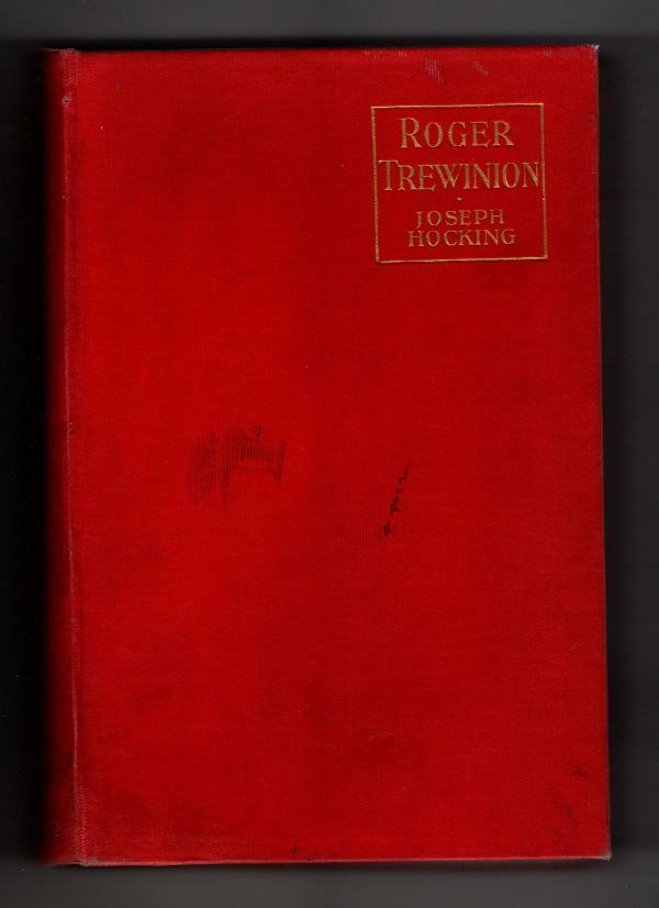 Roger Trewinion by Joseph Hocking (First Edition) File Copy