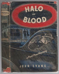 Halo in Blood by John Evans (First Edition) Author's First Mystery