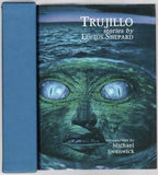 Trujillo by Lucius Shepard (Limited First Edition) Signed Copy #3/200