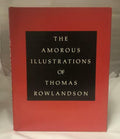 The Amorous Illustrations of Thomas Rowlandson by Gert Schiff