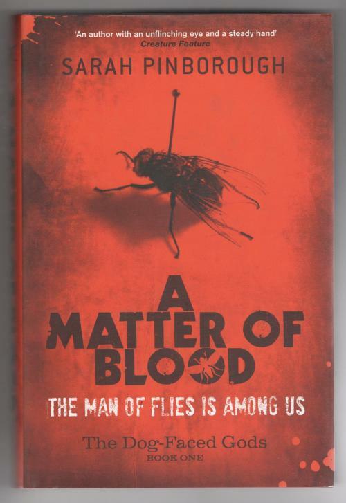 A Matter of Blood by Sarah Pinborough (First Edition) Gollancz File Copy