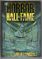 The Horror Hall of Fame: The Stoker Winners by Joe R. Lansdale (Editor)