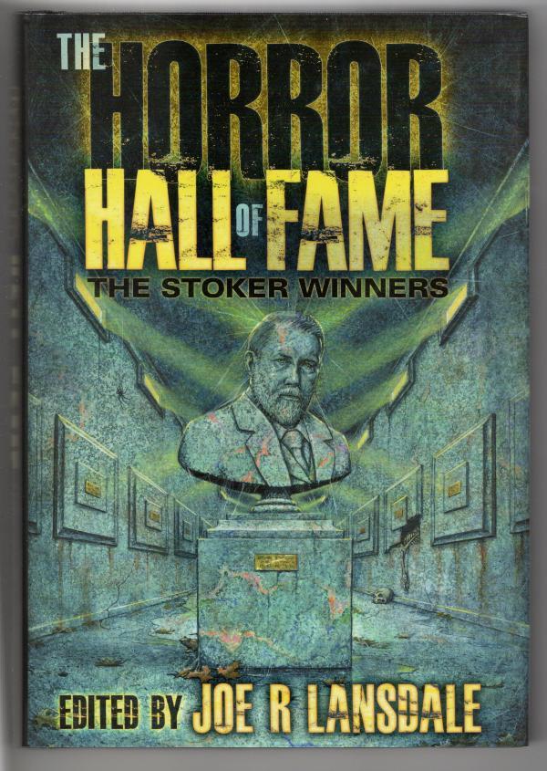 The Horror Hall of Fame: The Stoker Winners by Joe R. Lansdale (Editor)