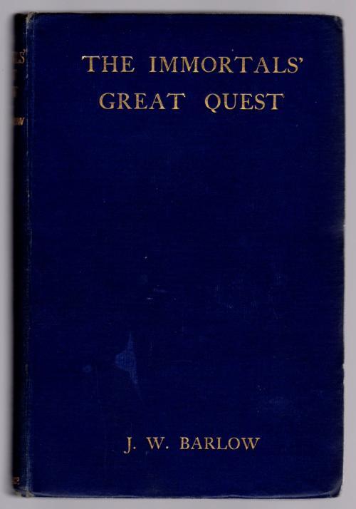The Immortals' Great Quest by J.W. Barlow (Second Edition)