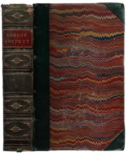 London Society: An Illustrated Magazine Volume XX, July-December, 1871